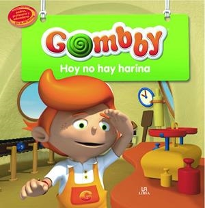 HOY NO HAY HARINA (GOMBBY) | 9788466223300 | EQUIPO EDITORIAL