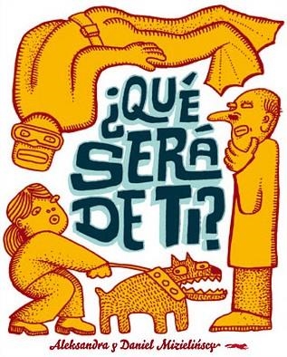 QUE SERÁ DE TI? | 9788492412983 | MIZIELINSKA, ALEKSANDRA