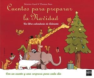 CUENTOS PARA PREPARAR LA NAVIDAD | 9788467519150 | GAREL, BÉATRICE