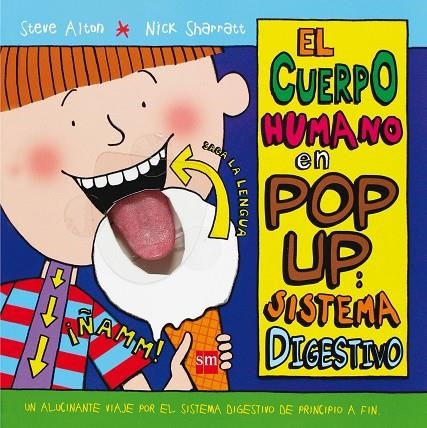 CUERPO HUMANO EN POP UP: SISTEMA DIGESTIVO, EL | 9788467518818 | ALTON, STEVE