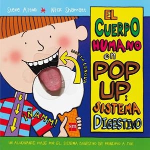 CUERPO HUMANO EN POP UP: SISTEMA DIGESTIVO, EL | 9788467518818 | ALTON, STEVE