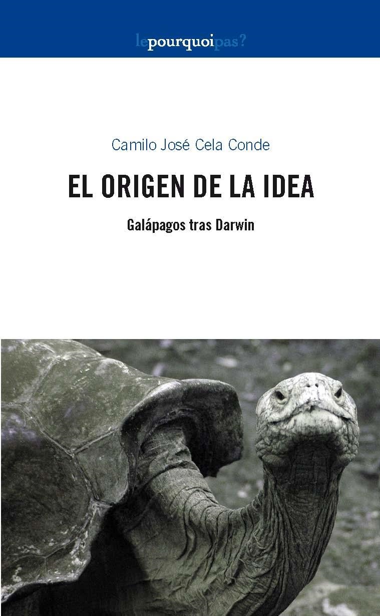 ORIGEN DE LA IDEA GALAPAGOS TRAS DARWIN | 9788493563141 | CELA CONDE, CAMILO J.