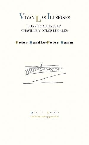 VIVAN LAS ILUSIONES | 9788415297383 | HANDKE, PETER / HAMM, PETER