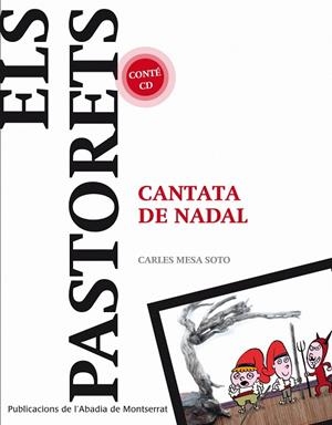 PASTORETS, ELS CANTATA DE NADAL CD | 9788498834154 | SOTO MESA, CARLES