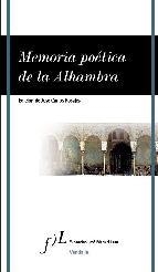 MEMORIA POETICA DE LA ALHAMBRA | 9788496824669 | ROSALES, JOSE CARLOS (ED.)