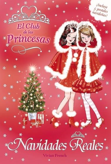 NAVIDADES REALES (CLUB DE LAS PRINCESAS) | 9788467815382 | FRENCH, VIVIAN