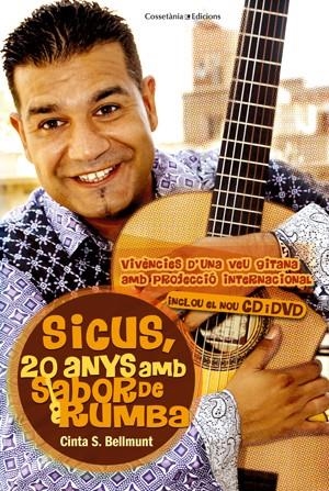 SICUS 20 ANYS AMB SABOR DE RUMBA (INCLOU EL NOU CD I DVD) | 9788415403517 | BELLMUNT, CINTA S.