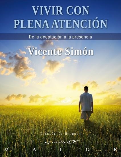 VIVIR CON PLENA ATENCION | 9788433025241 | SIMON PEREZ, VICENTE