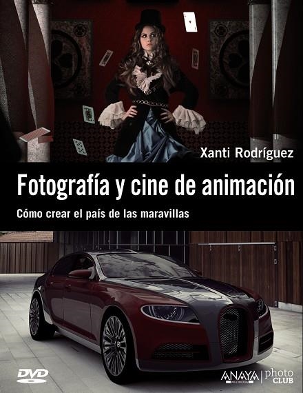 FOTOGRAFIA Y CINE DE ANIMACION | 9788441530638 | RODRIGUEZ, XANTI