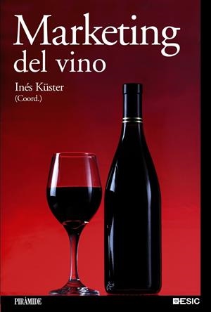 MARKETING DEL VINO | 9788436825718 | KUSTER, INES
