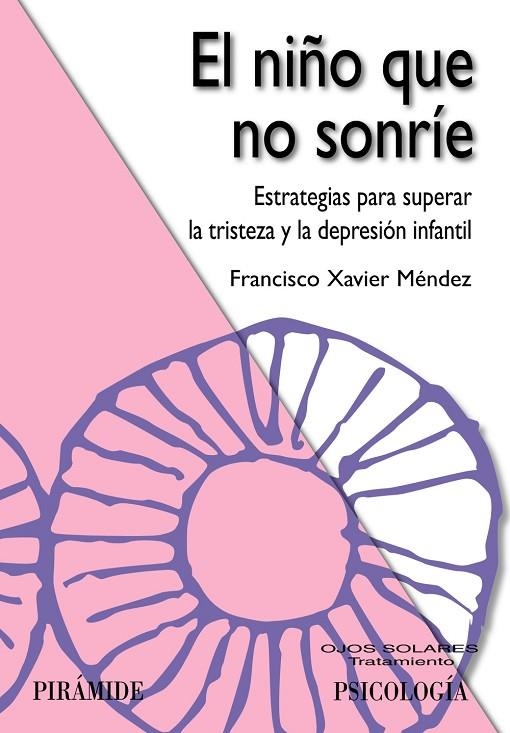 NIÑO QUE NO SONRIE, EL | 9788436825688 | MENDEZ CARRILLO, FRANCISCO XAVIER