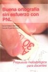 BUENA ORTOGRAFIA SIN ESFUERZO CON PNL. PROPUESTA METODOLÓGIC | 9788461407187 | GABARRO BERBEGAL,DANIEL