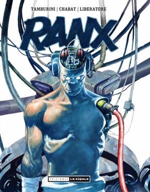 RANX INTEGRAL | 9788478338931 | LIBERATORE, TANINO / TAMBURINI, STEFANO / CHABAT,