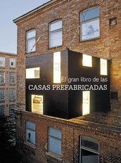 GRAN LIBRO DE LAS CASAS PREFABRICADAS, EL | 9788499368641 | A.A.V.V.