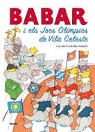 BABAR I ELS JOCS OLIMPICS DE LA VILA CELESTE | 9788498015935 | BRUNHOFF, LAURENT DE