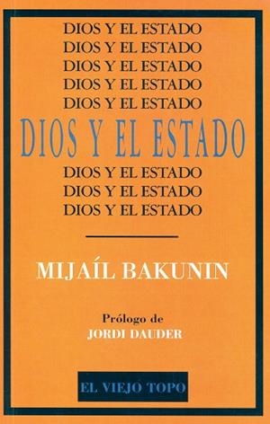 DIOS Y EL ESTADO | 9788496831919 | BAKUNIN, MIJAIL ALEKSANDROVICH