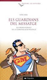 GUARDIANS DEL MISSATGE, ELS | 9788415224488 | AIRA, TONI