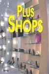 PLUS SHOPS | 9788496429413 | A.A.V.V.