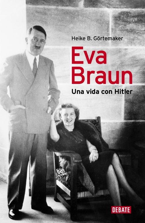 EVA BRAUN | 9788499920153 | GOERTEMAKER, HEIKE B.