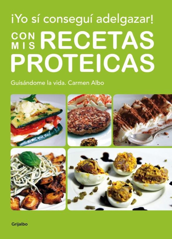 YO SI ACONSEGUI ADELGAZAR CON MIS RECETAS PROTEICAS | 9788425347924 | ALBO, CARMEN