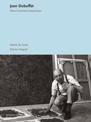 JEAN DUBUFFET, OBRAS, ESCRITO, ENTREVISTAS | 9788434309241 | COSTA, VALERIE DA