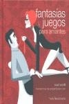 FANTASIAS Y JUEGOS PARA AMANTES | 9788415088172 | PAUL SCOTT