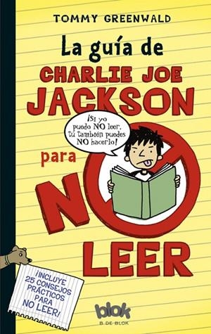 GUIA DE CHARLIE JOE JACKSON PARA NO LEER, LA | 9788493924256 | GREENWALD, TOMMY