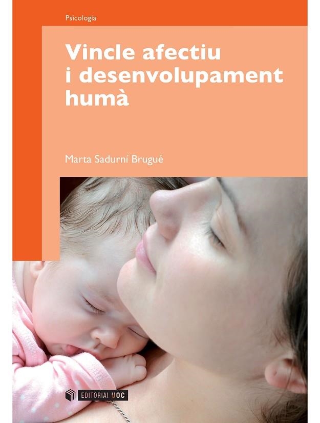VINCLE AFECTIU I DESENVOLUPAMENT HUMA | 9788497884945 | SADURNI BRUGUE, MARTA