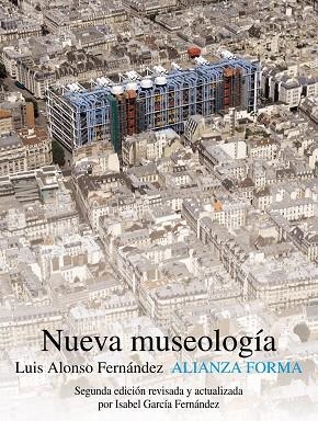 NUEVA MUSEOLOGIA | 9788420665924 | ALONSO FERNANDEZ, LUIS