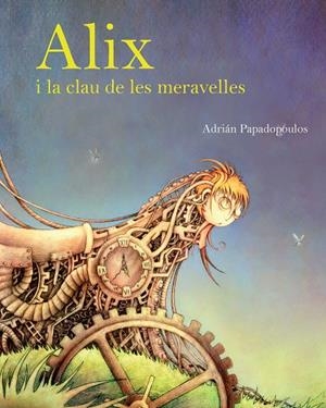 ALIX I LA CLAU DE LES MERAVELLES | 9788415097327 | MARTINEZ PAPADOPOULOS, ADRIAN