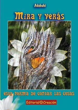 MIRA Y VERAS ESTA FORMA DE CONTAR LAS COSAS | 9788495919816 | ADABUHI