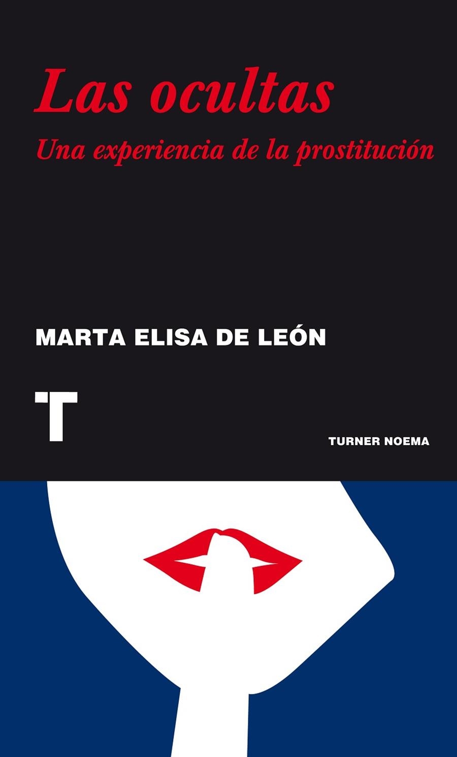 OCULTAS, LAS | 9788475065656 | LEON, MARTA ELISA DE