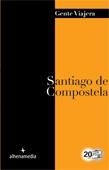 SANTIAGO DE COMPOSTELA GENTE VIAJERA 2012 | 9788492963911 | AA.VV