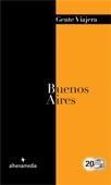 BUENOS AIRES GENTE VIAJERA 2012 | 9788492963683 | PUY Y FUENTES, EDGAR DE