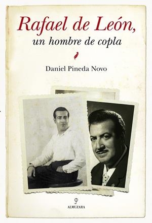 RAFAEL DE LEON: UN HOMBRE DE COPLA | 9788415338222 | PINEDA NOVO, DANIEL