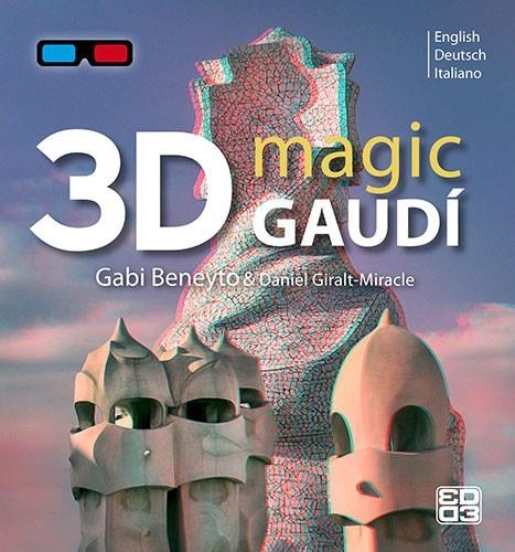 MAGIC GAUDI 3D ENG-DEU-ITA | 9788484785569 | BENEYTO, GABI