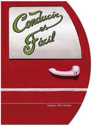 CONDUCIR ES FACIL | 9788493941444 | PEREZ HERNANDO, FERNANDO