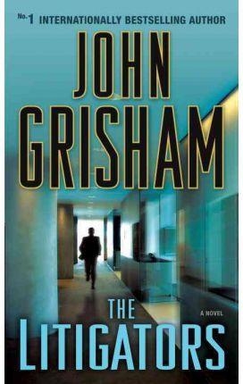LITIGATORS, THE | 9780553841398 | GRISHAM, JOHN
