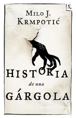 HISTORIA DE UNA GARGOLA | 9788432209680 | KRMPOTIC, MILO