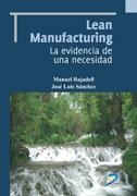 LEAN MANUFACTURING : LA EVIDENCIA DE UNA NECESIDAD | 9788479789671 | RAJADELL