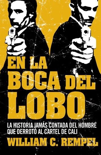 EN LA BOCA DEL LOBO | 9788499920641 | REMPEL, WILLIAM C.