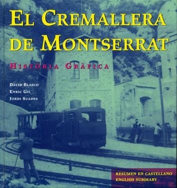 CREMALLERA DE MONTSERRAT, EL | 9788493041809