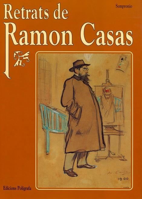 RETRATS DE RAMON CASAS | 9788434308503