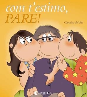 COM T'ESTIMO, PARE! | 9788484126577 | RIO, CARMINA DEL