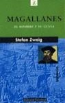 MAGALLANES EL HOMBRE Y SU GESTA | 9788426101860 | ZWEIG, STEFAN