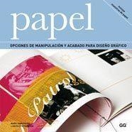 PAPEL : OPCIONES DE MANIPULACION Y ACABADO PARA DISEÑO GRAFI | 9788425222658 | HAMPSHIRE, MARK