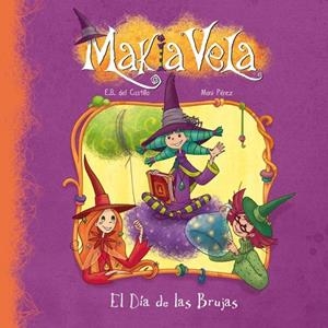 DIA DE LAS BRUJAS, EL | 9788448833336 | CASTILLO, E.B. DEL / PEREZ, MONI