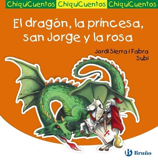 DRAGON, LA PRINCESA, SAN JORGE Y LA ROSA, EL | 9788421687543 | SIERRA I FABRA, JORDI