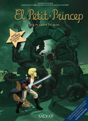 PETIT PRINCEP 4 EL PLANETA DE JADE | 9788421687512 | ELYUM STUDIO / DORISON, GUILLAUME