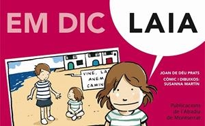 EM DIC LAIA | 9788498834796 | PRATS I PIJOAN, JOAN DE DEU / MARTIN, SUSANNA
